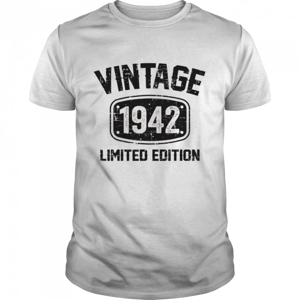 80 Years Old Vintage 1942 Limited Edition 80th Birthday Shirts