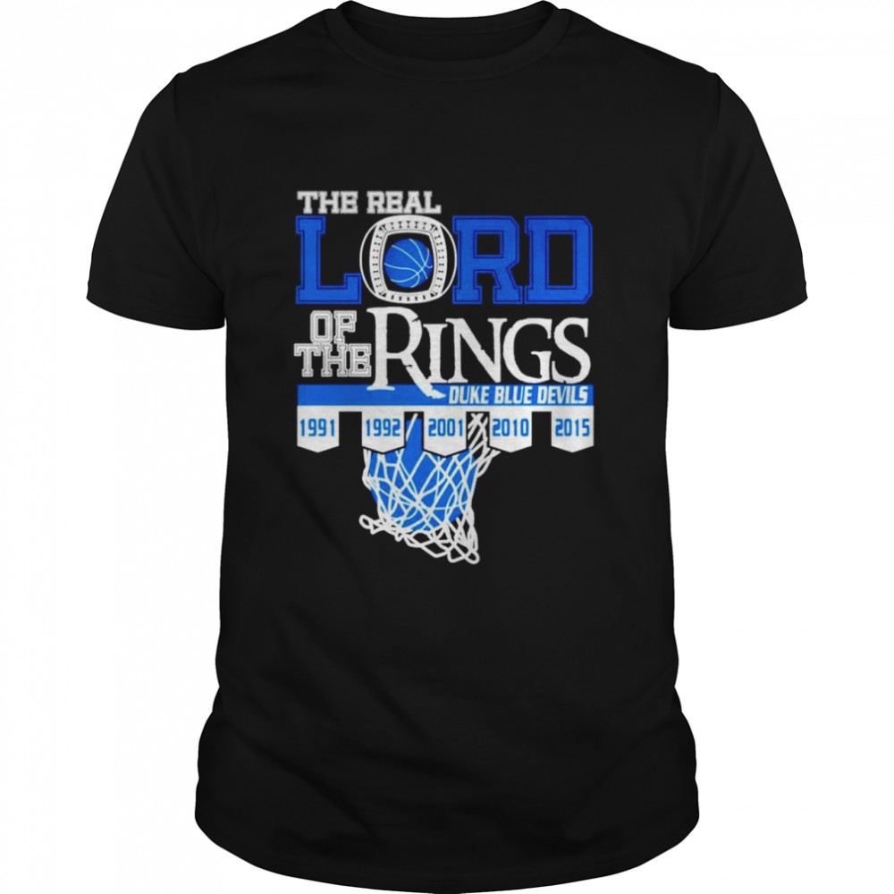 The real lord of the rings Duke Blue Devils 1991-2015 X5 Champions shirt