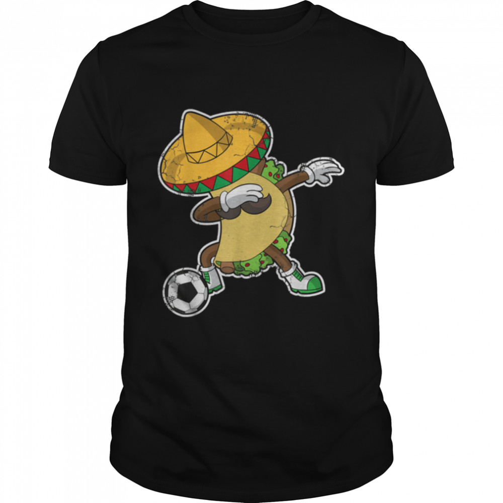 Dabbing Taco Cinco de Mayo Soccer Football Dab Sport Lover T-Shirt B09VYTYDZRs