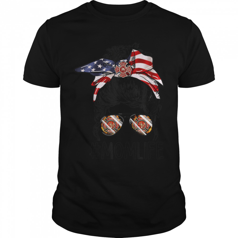 Messy Bun Mom Life American Flag Firefighter Mom Mothers Day T-Shirt B09VYY19XYs