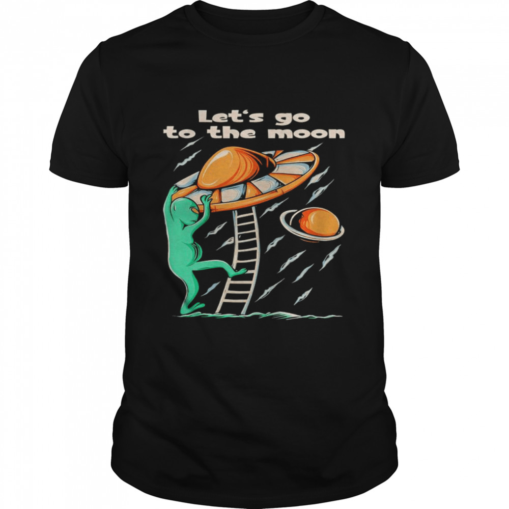 Alien ufo lets go to the Moon retro shirts