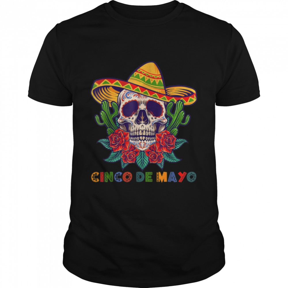 Cinco De Mayo Mexican Cross Sunglasses Skull Mustache T-Shirt B09W5M3Z3Ms