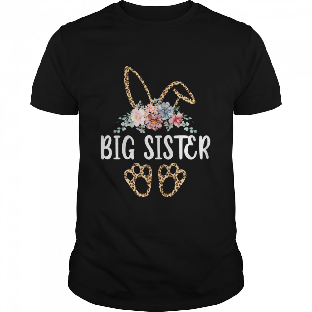 Cute Flower Leopard Big Sister Bunny Easter Day Girls Shirts