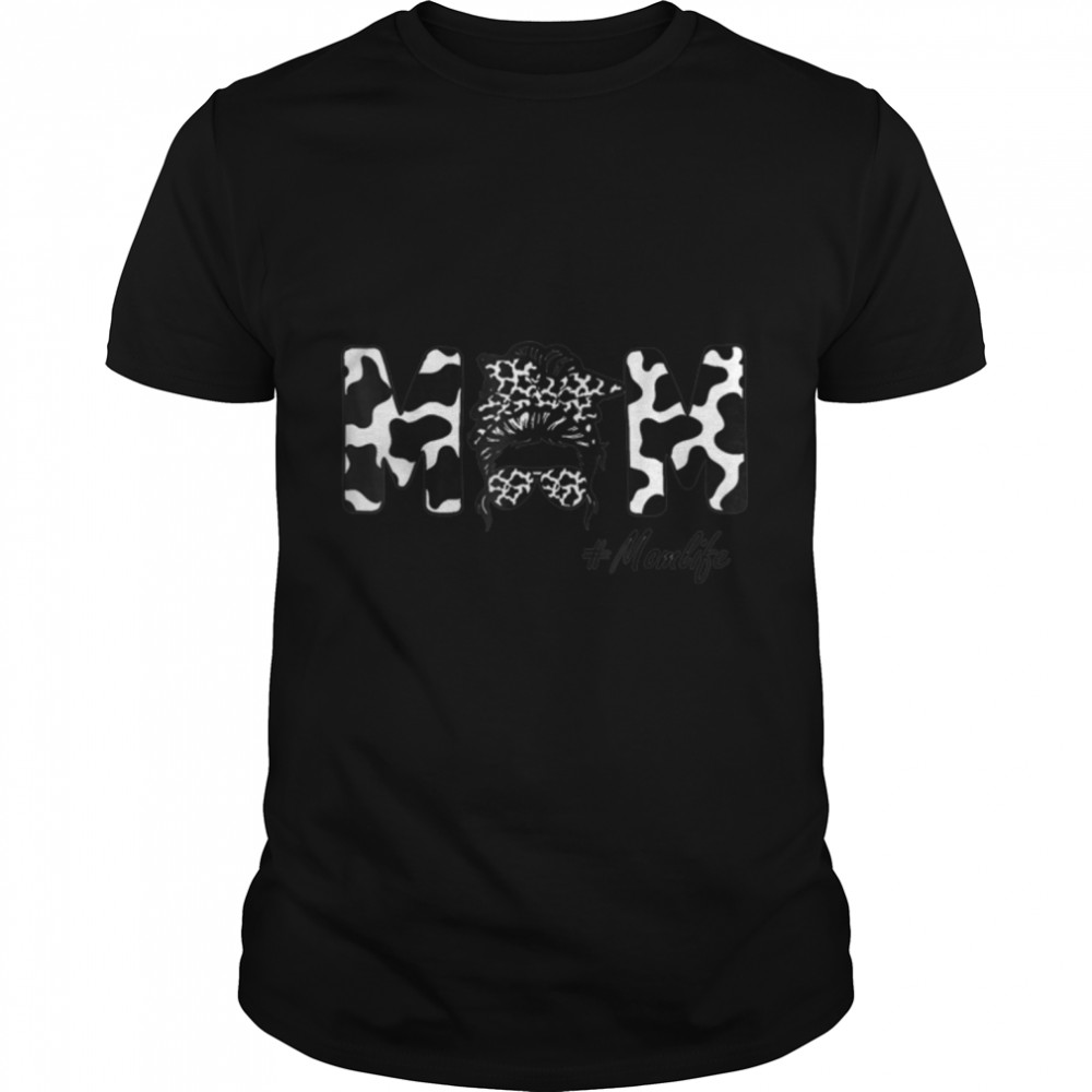 Funny Mom Life Cow Messy Bun Hair Bandana Glasses Mommy Girl T-Shirt B09W5PNWDNs