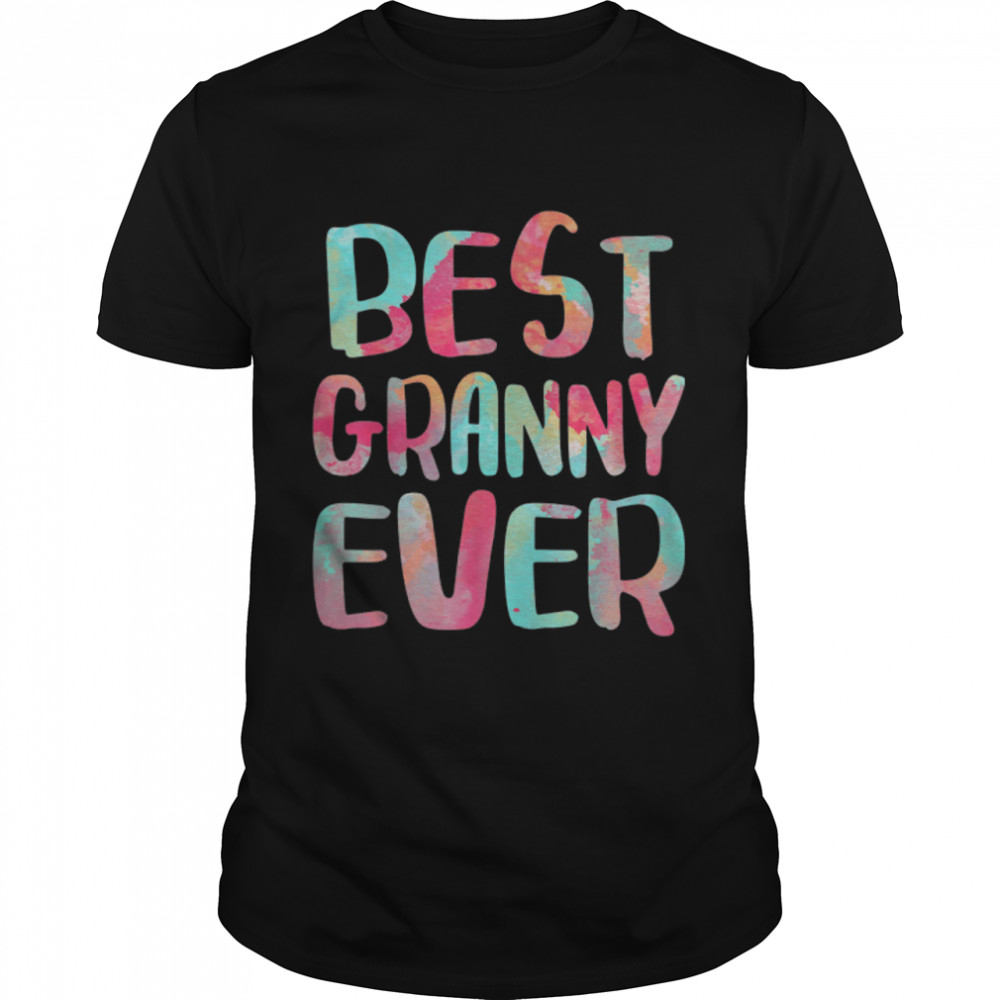 Best Granny Ever T-Shirt Funny Mothers's Day T-Shirt B09W8QFX53s