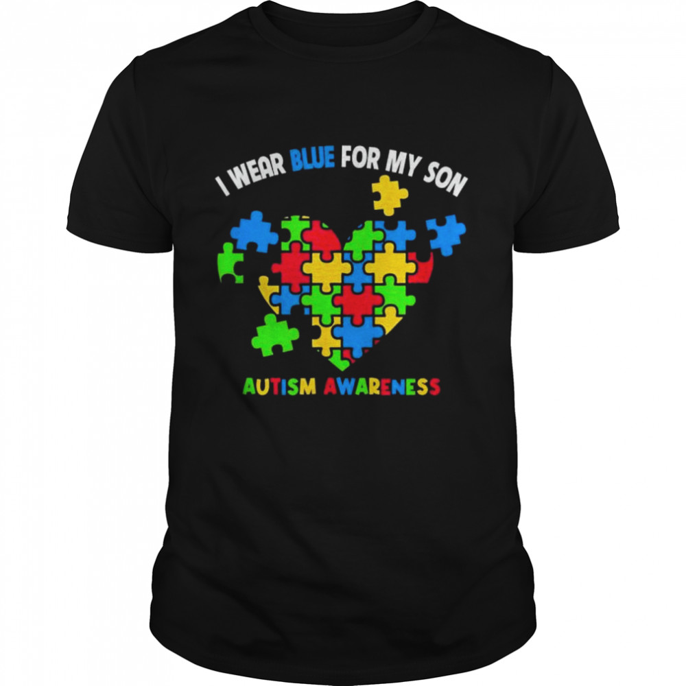 I wear blue for my son autism awareness month shirts