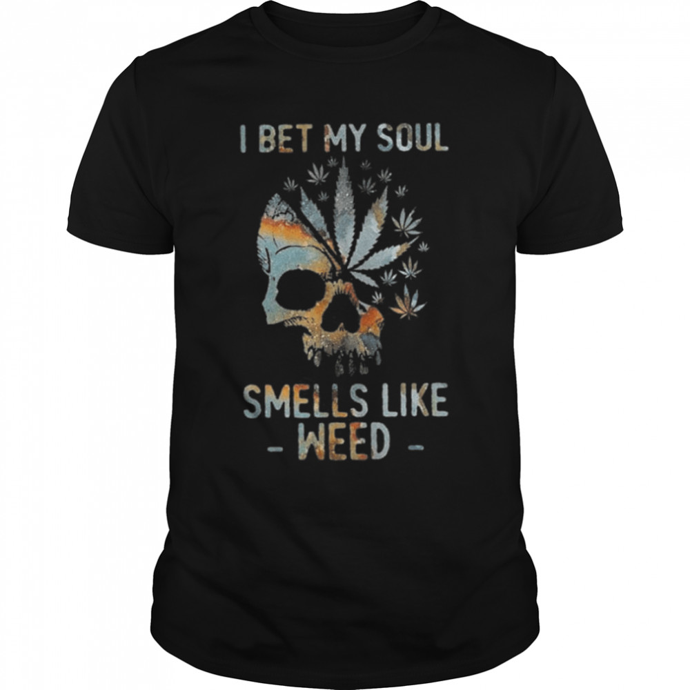 I Bet My Soul Smells Like Weed T- B09WD75P7K Classic Men's T-shirt