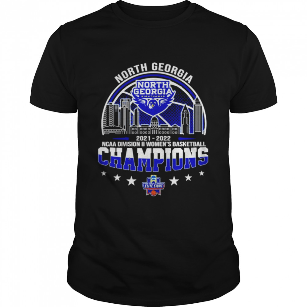 North Georgia Nighthawks 2022 NCAA DII Womens’s Basketball Champions shirts