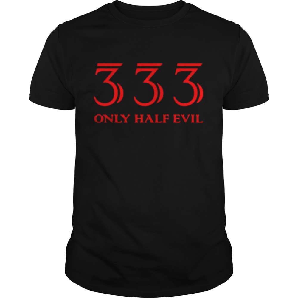 333 only half evil shirt Classic Men's T-shirt