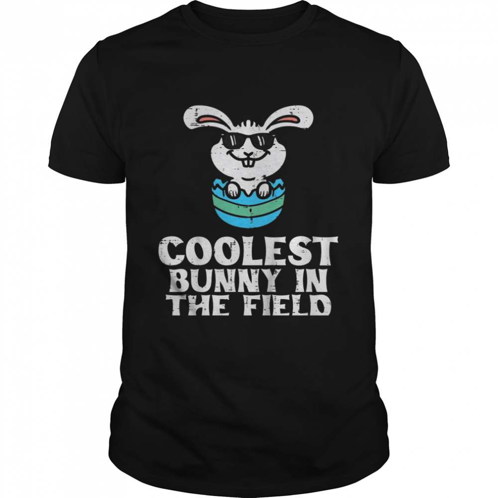 Kids Coolest Bunny In The Field Cute Toddler Boys Easter Shirt