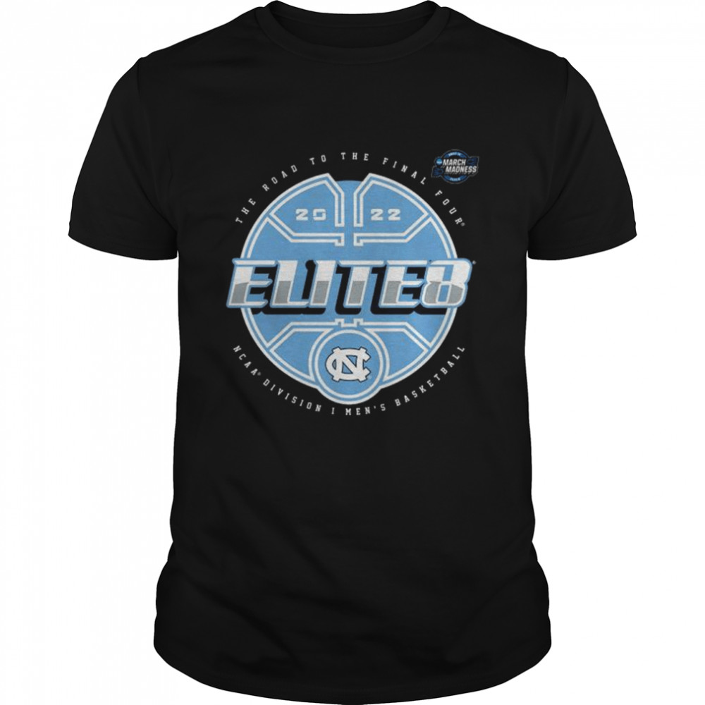 North Carolina Tar Heels 2022 NCAA Mens’s Basketball Tournament March Madness Elite Eight T-Shirts