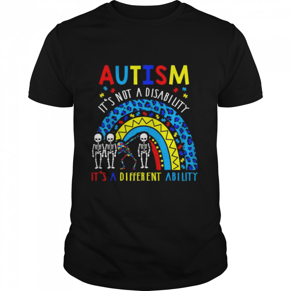 Rainbow Autism Its Not A Disability Its’s A Different Ability T-Shirts