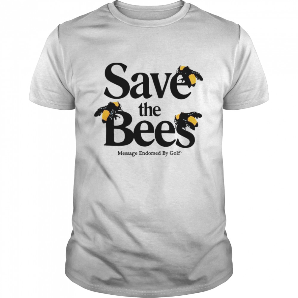 Save the bees message endorsed by golf shirt