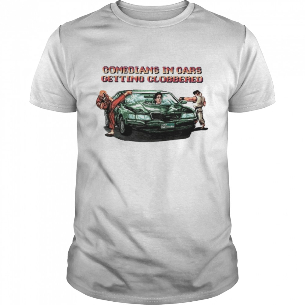Comedians in cars getting clobbered shirts