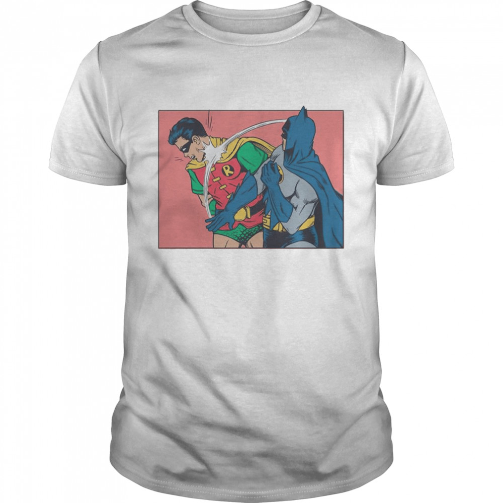 Everybodys hatess Robins shirts