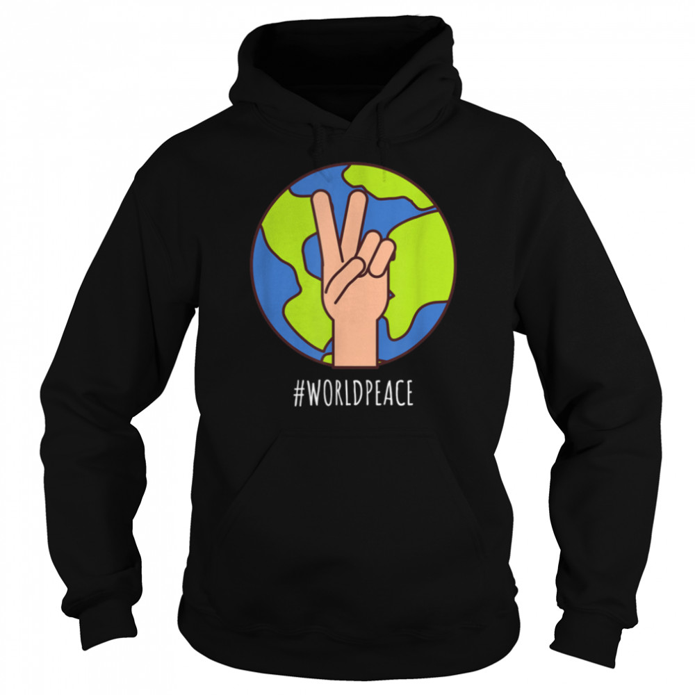 2022 Peace Global Peace International Unity Love Peace Sign T- B09WZNPRGF Unisex Hoodie