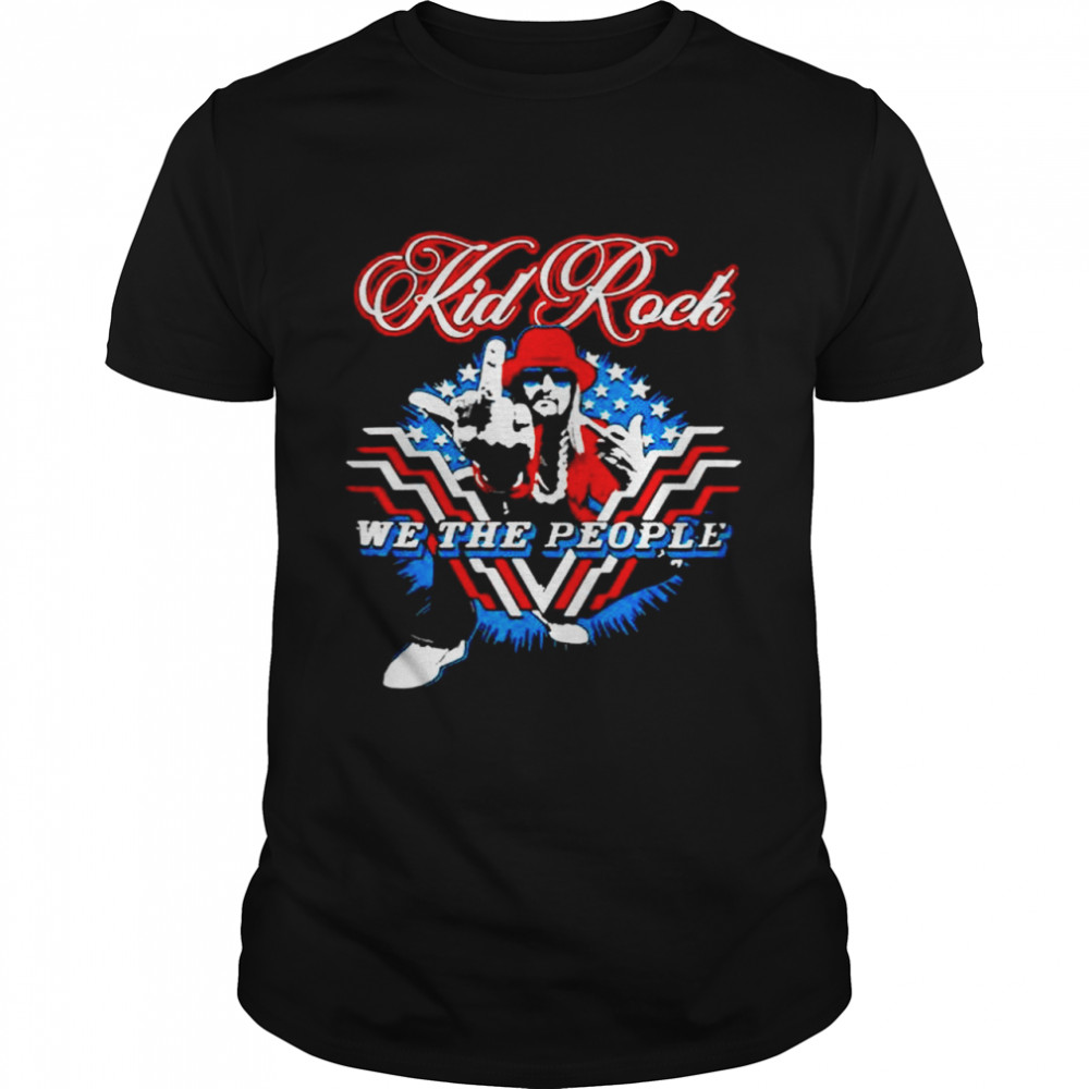 Kid Rock We The People Stars and Stripes shirt Classic Men's T-shirt