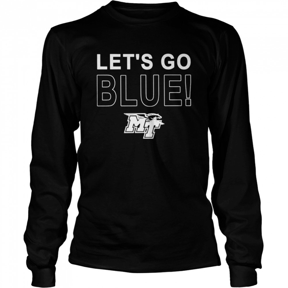 Lets go blue MT shirt Long Sleeved T-shirt