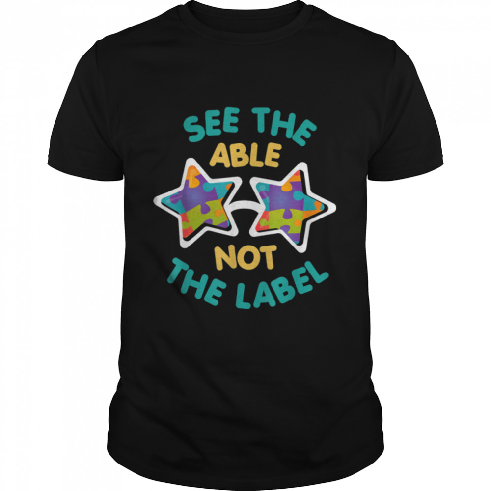 See the Able not the Label Autism Awareness Day Puzzle T-Shirt B09WMCZDVVs