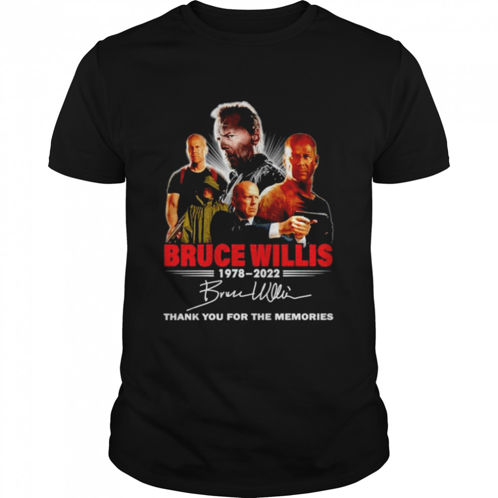 Bruce Willis 1978 2022 thank you for the memories signature shirts