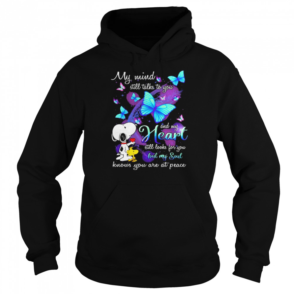 Snoopy and Woodstock my mind still talks to you and my heart shirt Unisex Hoodie