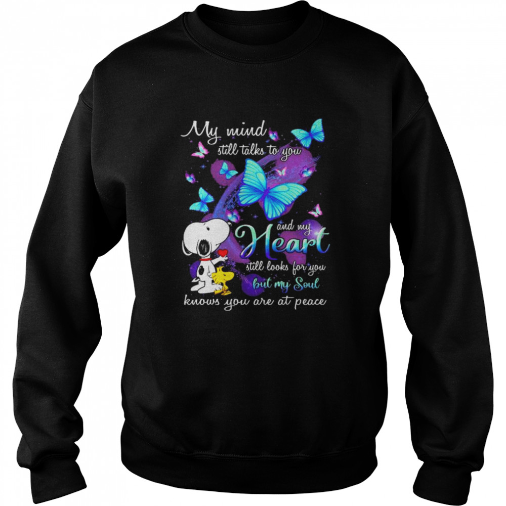Snoopy and Woodstock my mind still talks to you and my heart shirt Unisex Sweatshirt