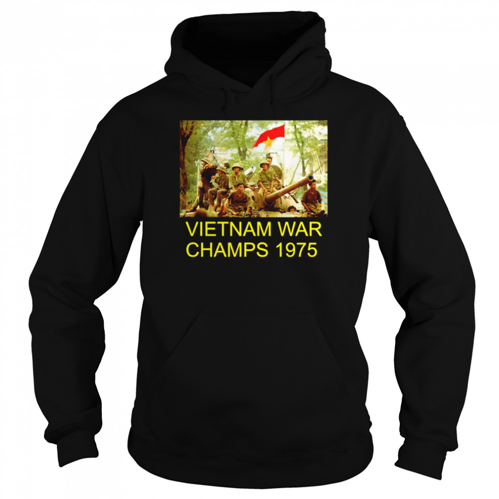 Vietnam War Champs 1975 shirt Unisex Hoodie