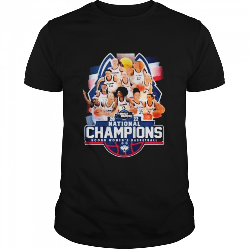 Uconn Ncaa Womens’s Basketball March Madness 2022 National Champions T-Shirts