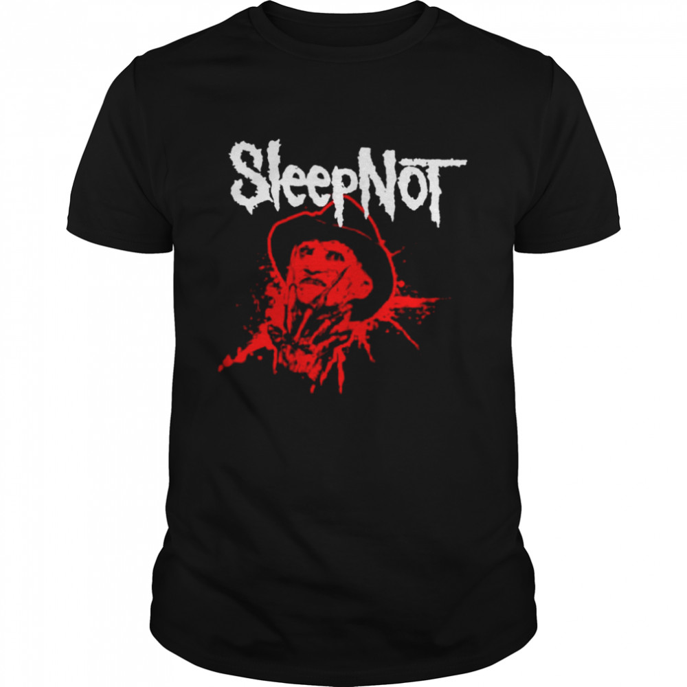 Freddy Krueger Sleep Not shirt