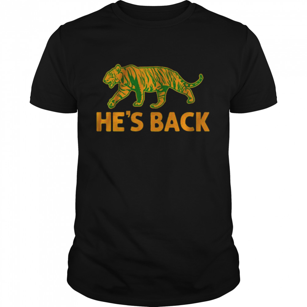 Hes’s back 2022 shirts