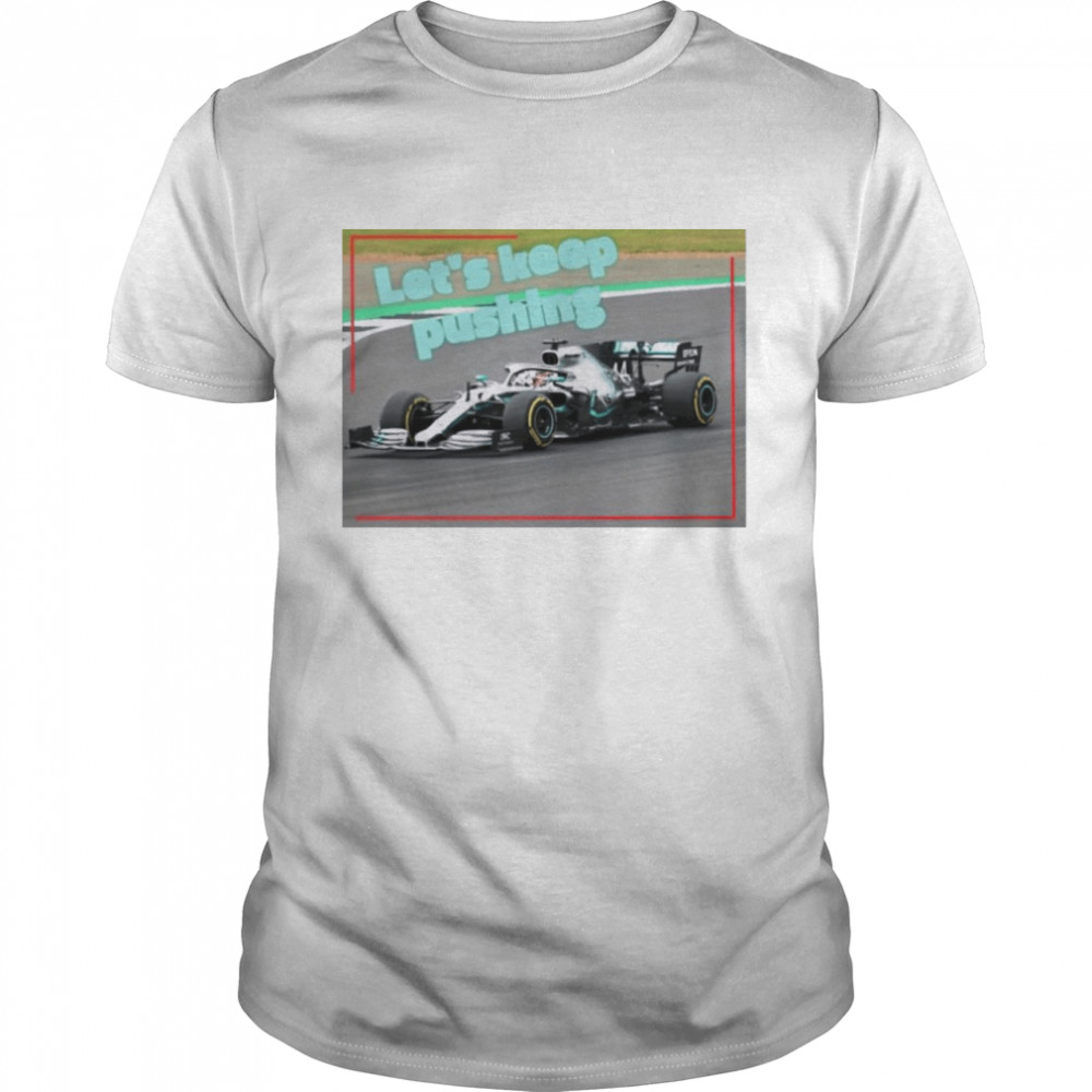 Lewis Ham F1 let’s keep pushing shirt Classic Men's T-shirt