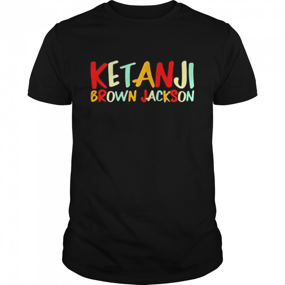 KetanjI brown jackson kbj feminist shirt