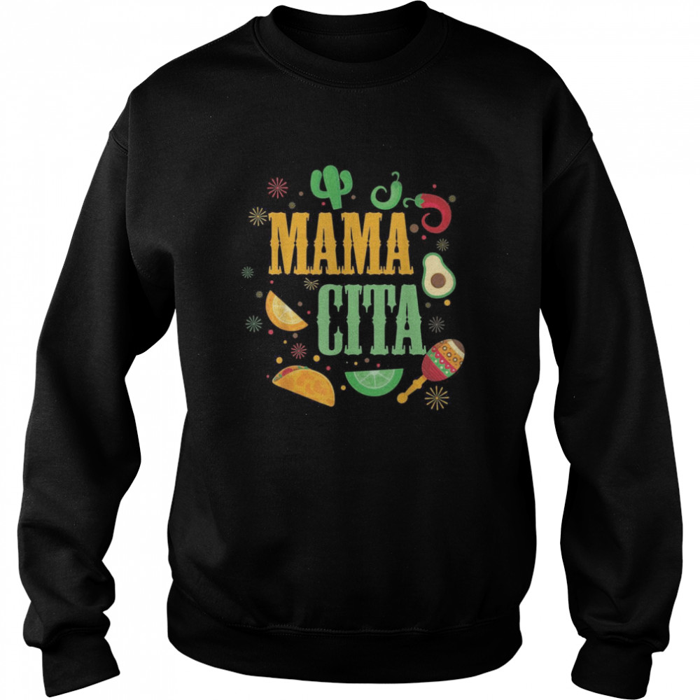 Happy Cinco De Mayo Cute’s Mamacita Mexican Fiesta  Unisex Sweatshirt