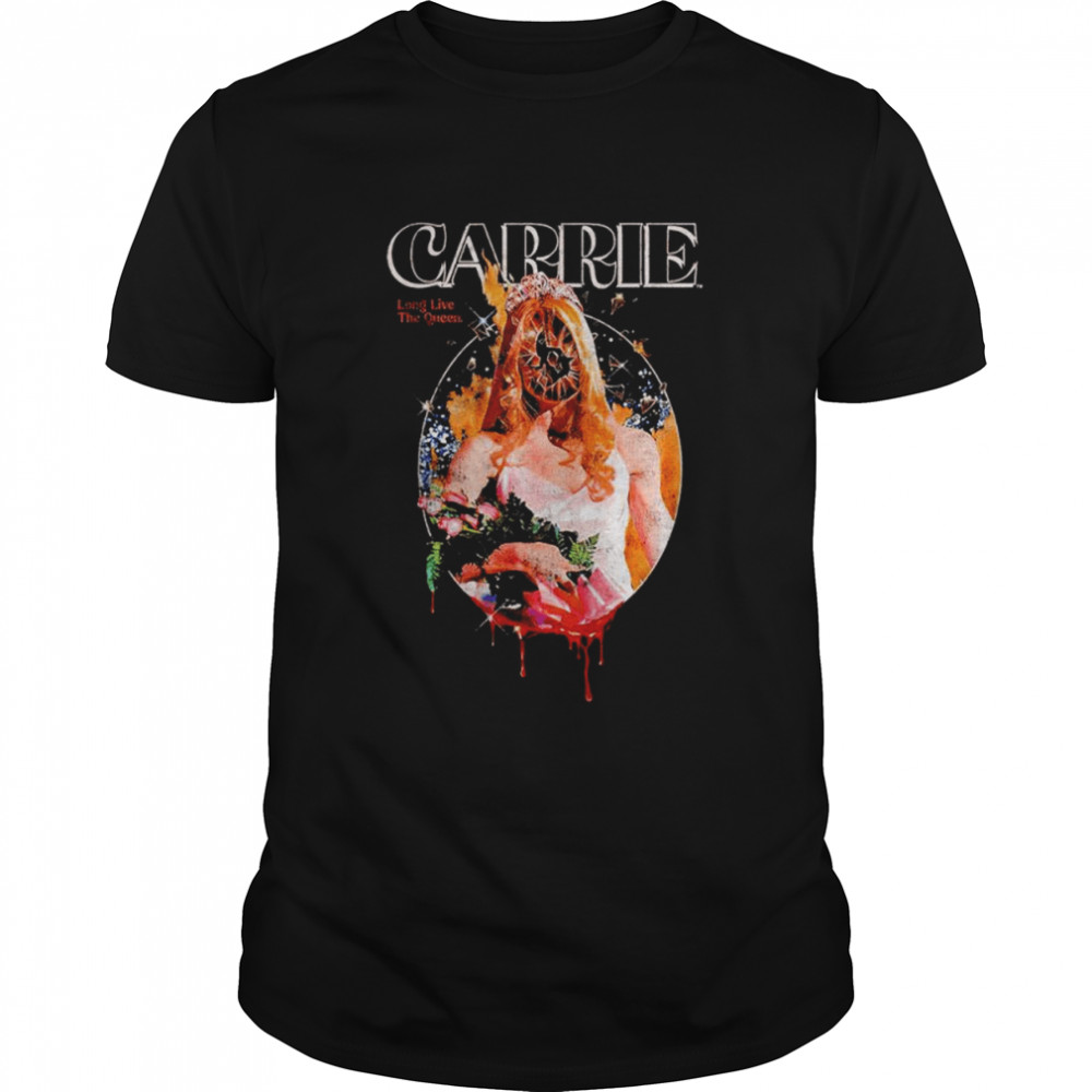 Carrie long live The Queen shirt