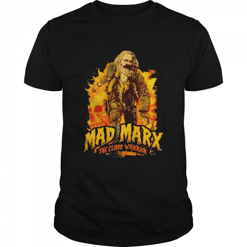 Mad Marx The Class Warrior shirt Classic Men's T-shirt