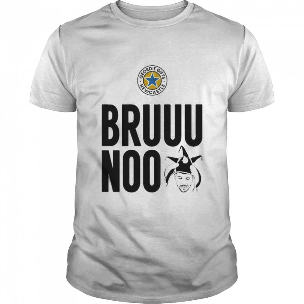 Geordie gifts bruuunoo bruno shirts