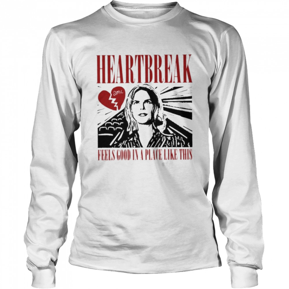 Brianmcgo heartbreak feels good movies shirt Long Sleeved T-shirt