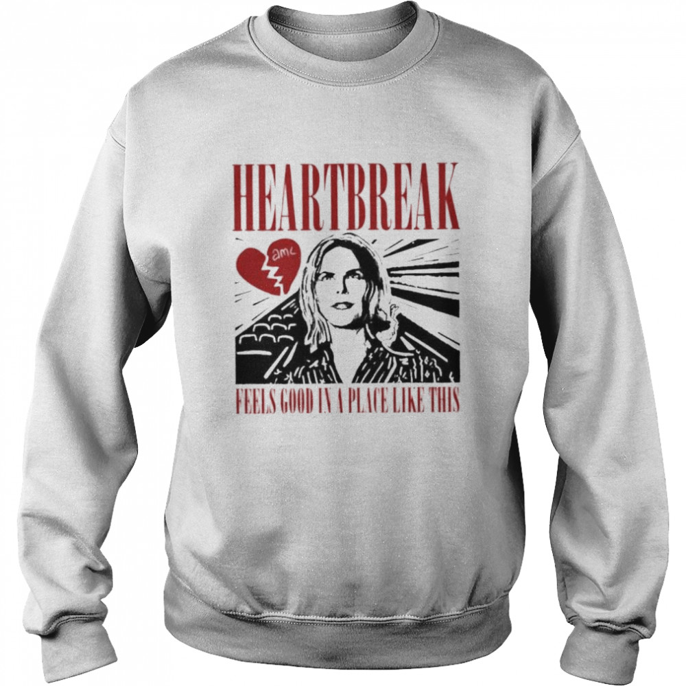 Brianmcgo heartbreak feels good movies shirt Unisex Sweatshirt