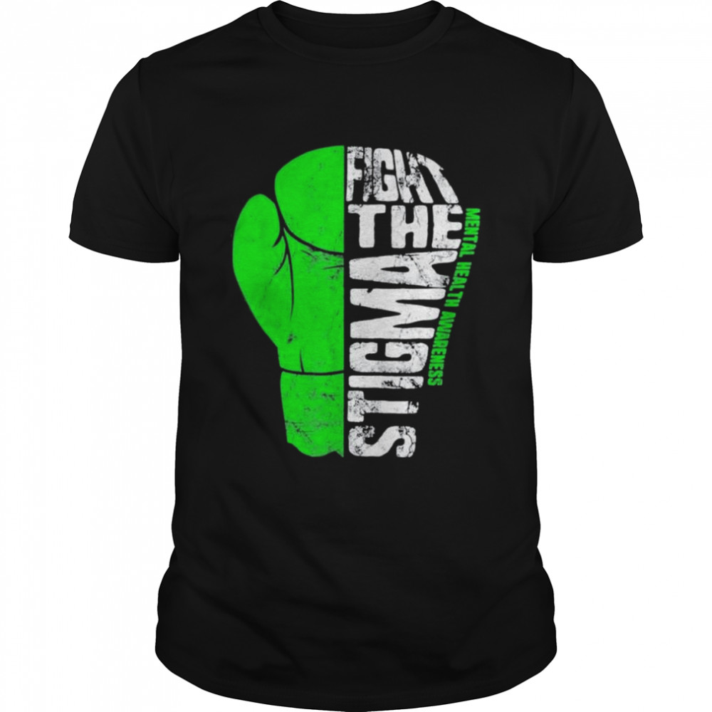 Fight the stigma mental health awareness green ribbon shirt