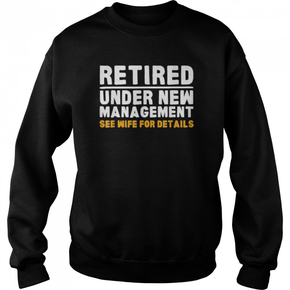 Retirement dad retiring party humor retirement shirt Unisex Sweatshirt