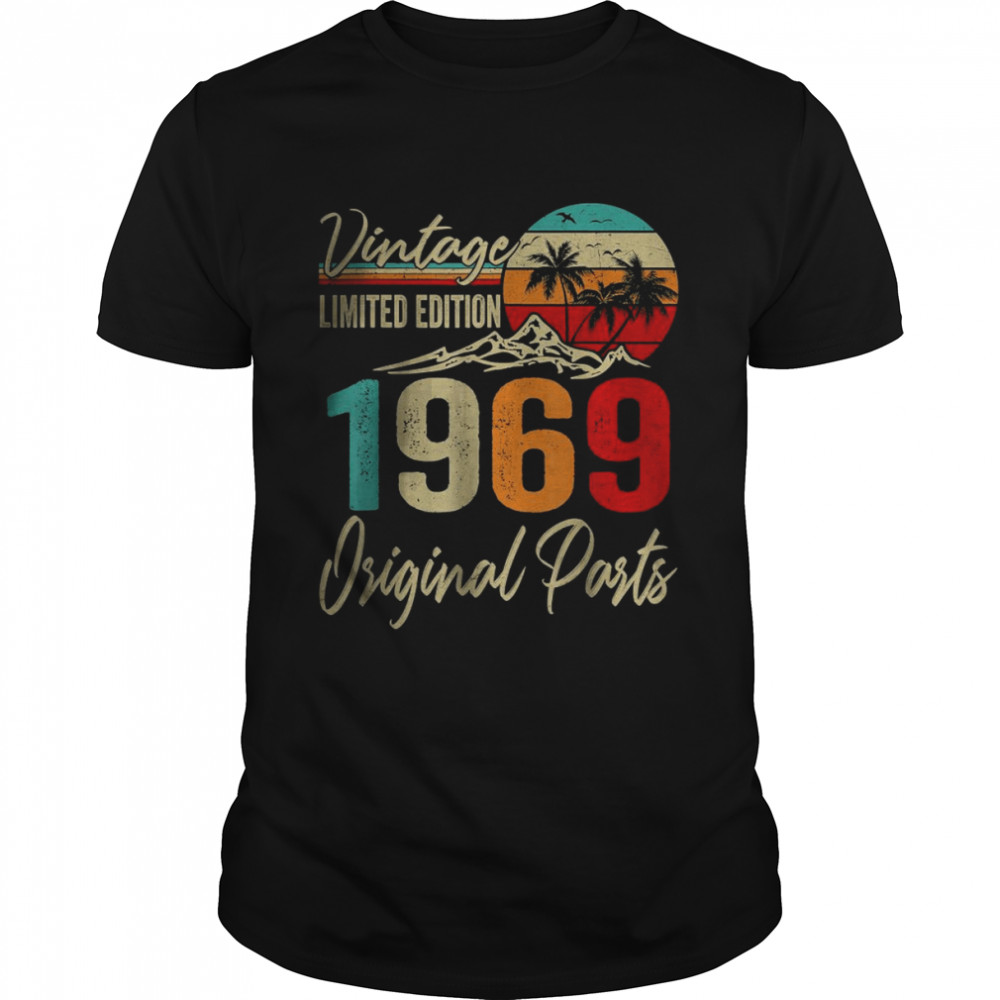 Vintage 1969 Limited Edition Original Parts 53rd Birthday T- Classic Men's T-shirt