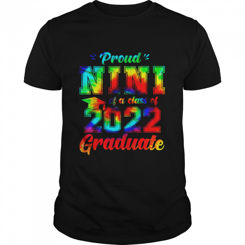 Proud Nini Of A Class Of 2022 Graduate Senior Student Shirts