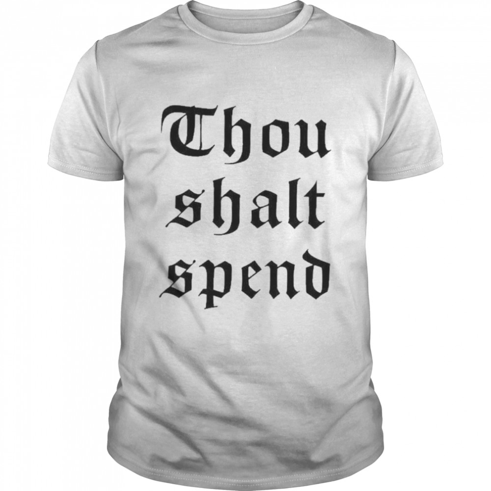 Ashley tisdale thou shalt spend shirt