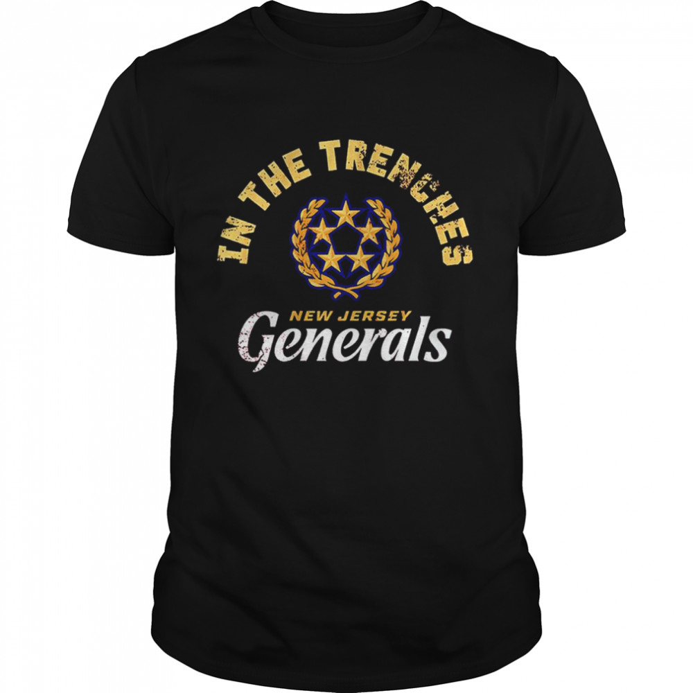 New jersey generals in the trenches shirts
