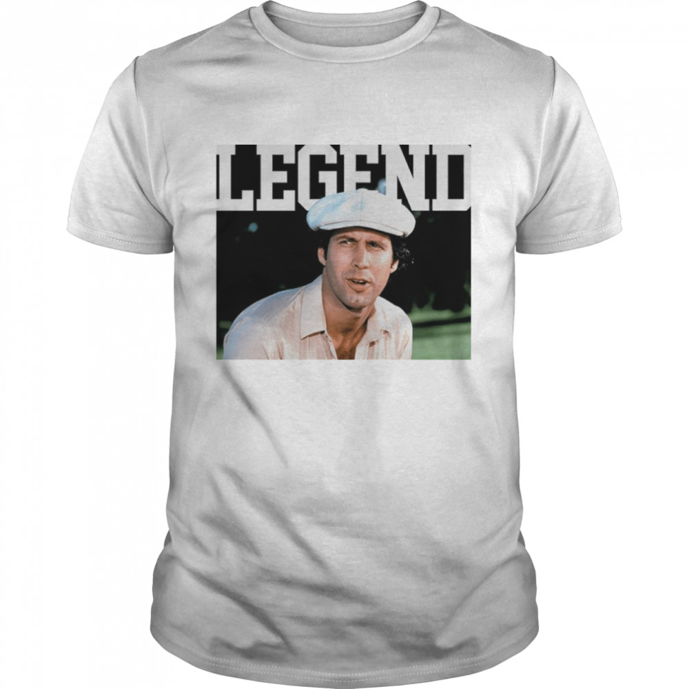 Chevy Chase Caddyshack Legend shirts