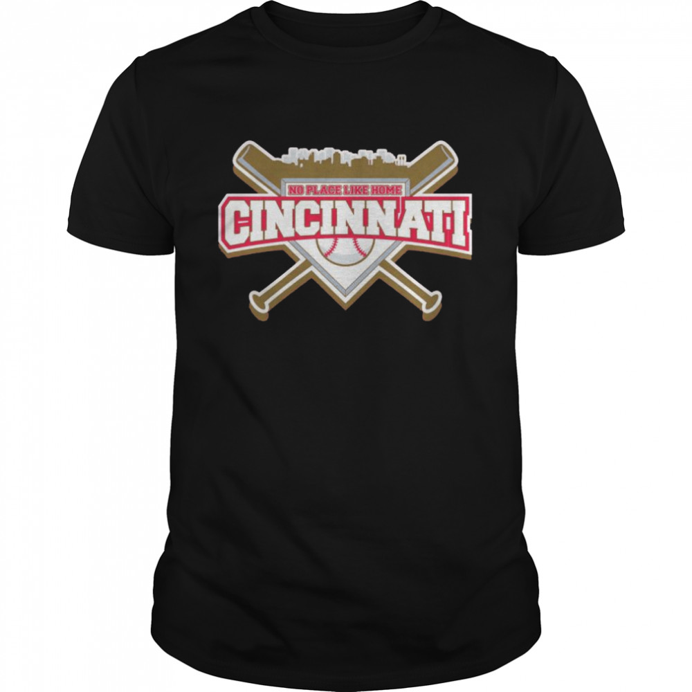 no place like home Cincinnati baseball shirt Classic Men's T-shirt