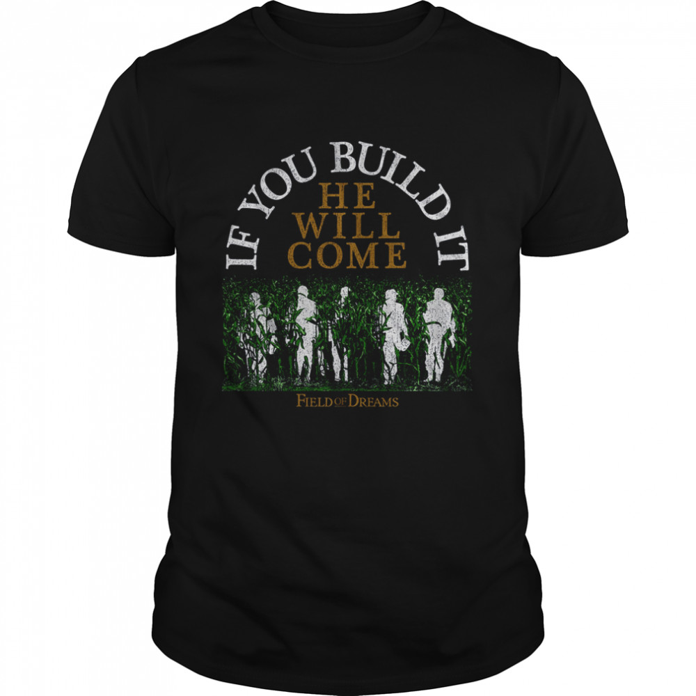 Silhouettes If You Build It He Will Come Field Of Dreams T- Classic Men's T-shirt