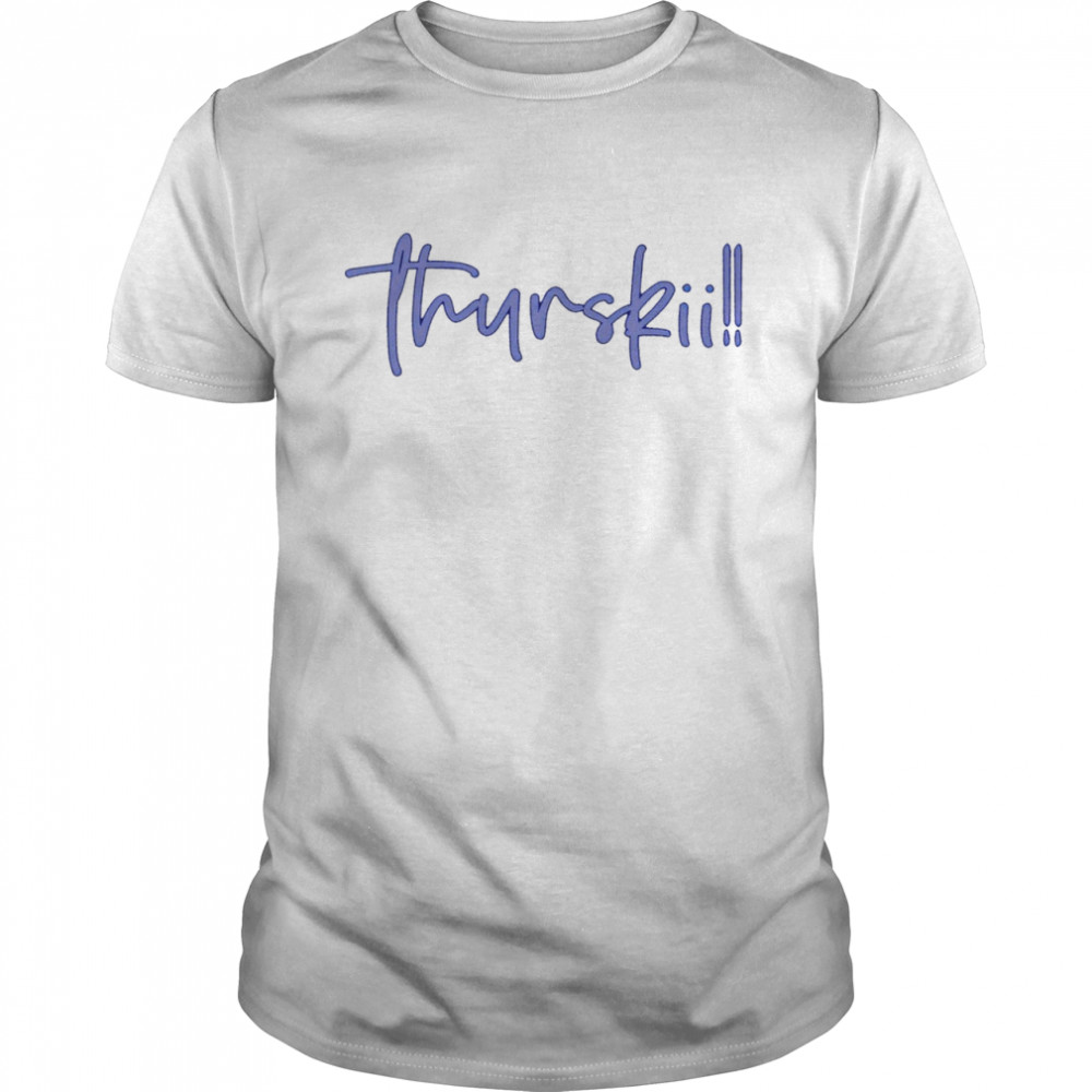 Thurskii 2022 T-shirt
