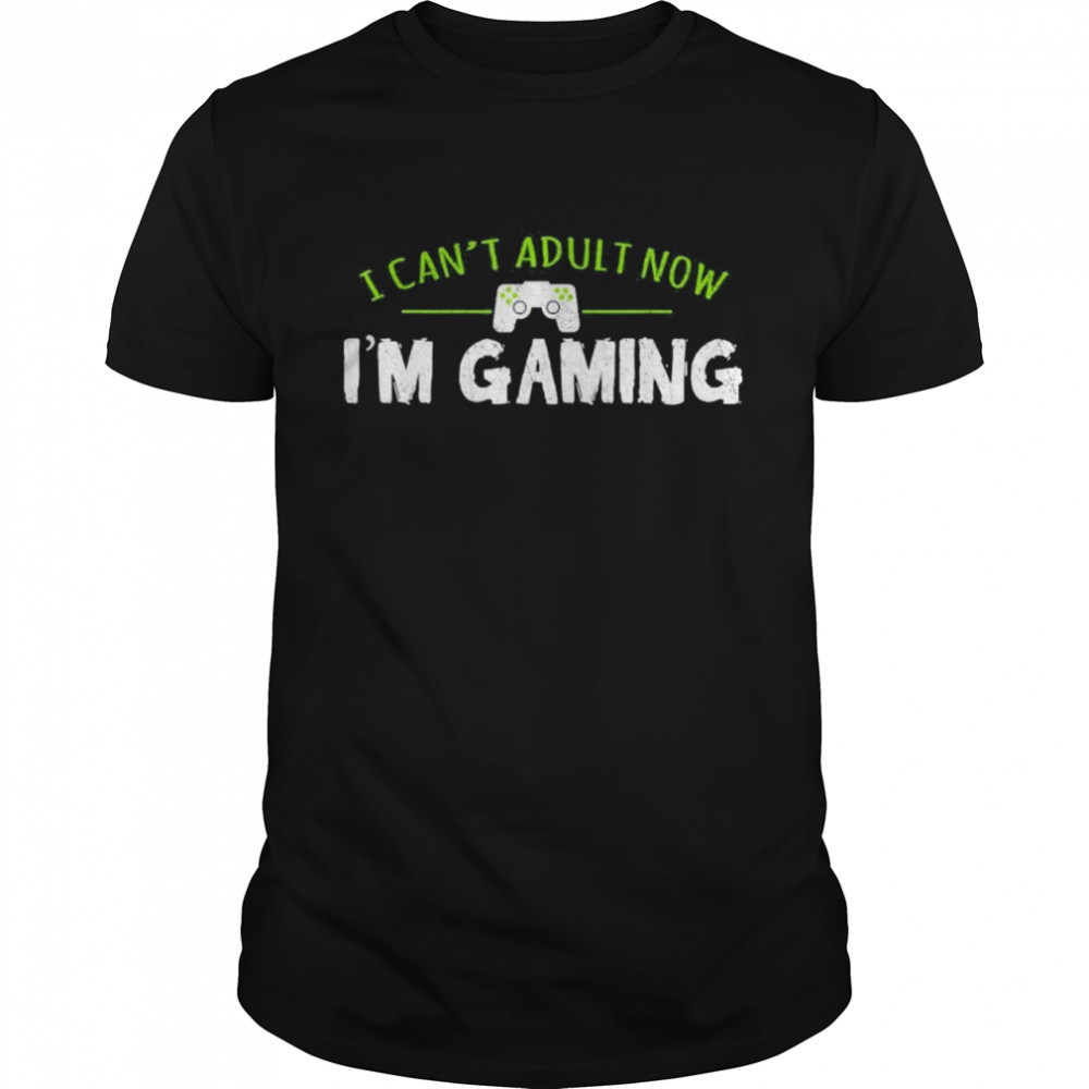 I can’t adult now I’m gaming shirt Classic Men's T-shirt