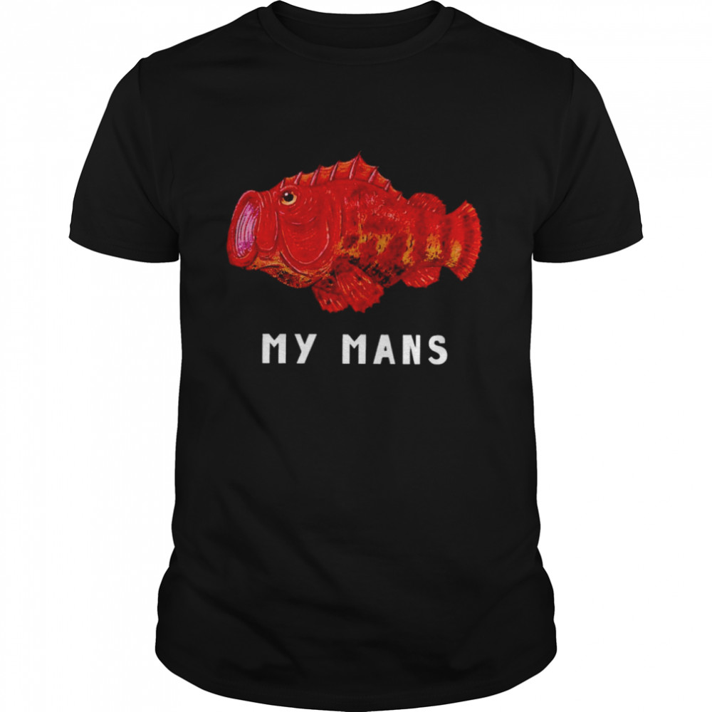 My Mans Grouper shirt